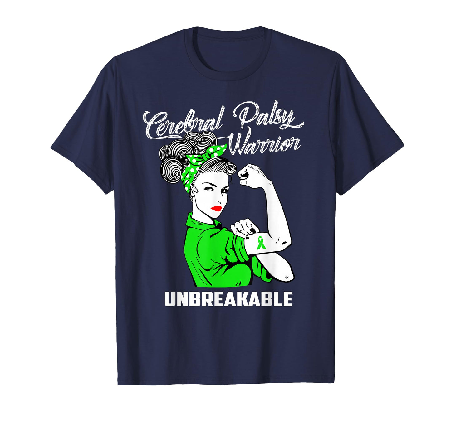 Cerebral Palsy Warrior Unbreakable T-Shirt CP Awareness Gift T-Shirt
