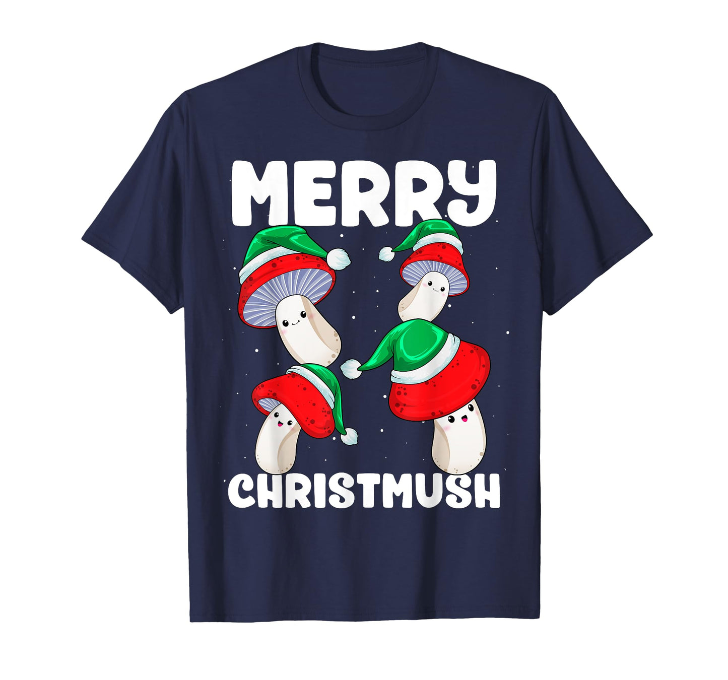 Christmas Mushrooms Merry Christmush Xmas Morels Santa Hat T-Shirt