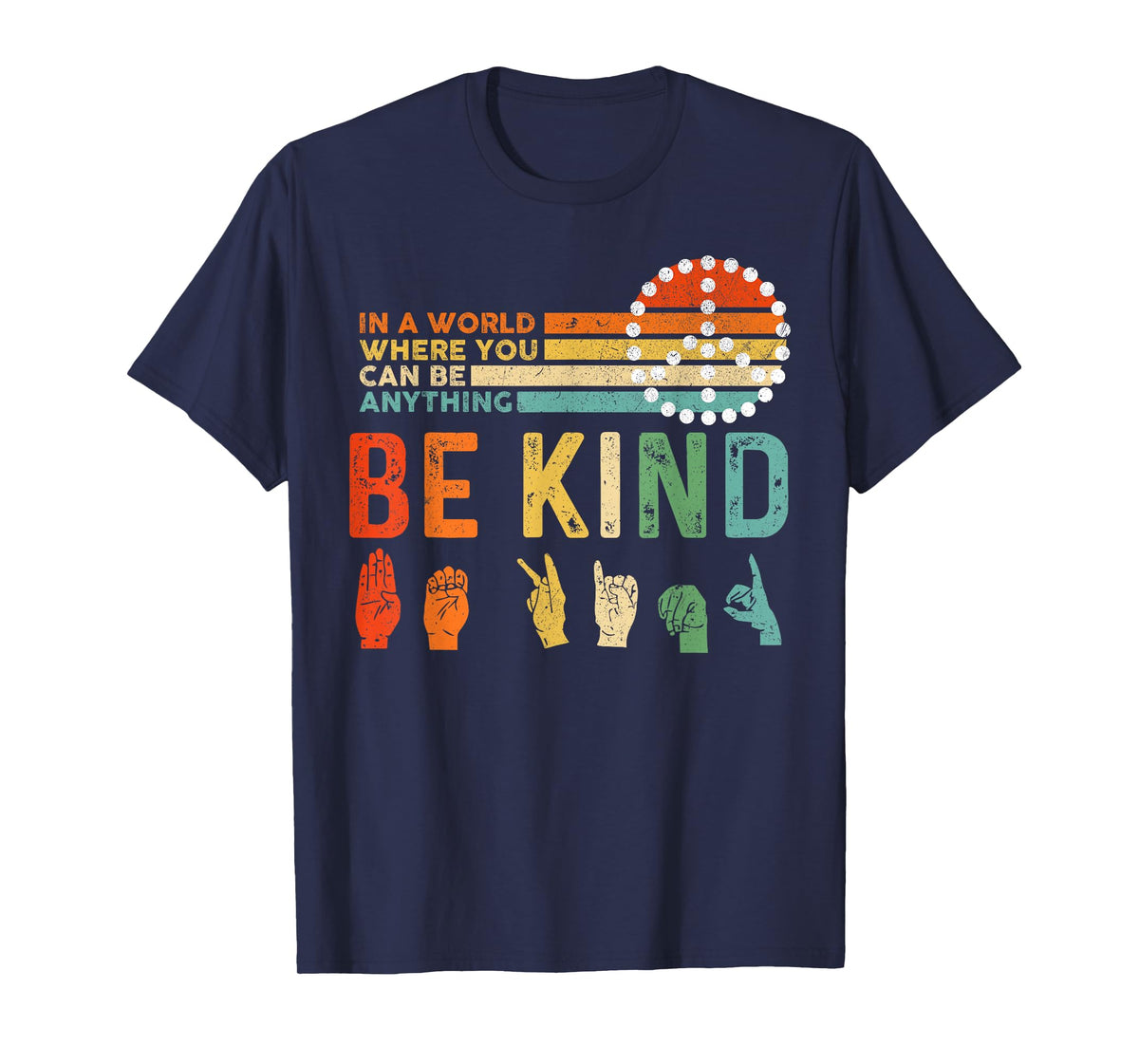 World Kindness Day Be Kind Hand Sign Peace Choose Kindness T-Shirt