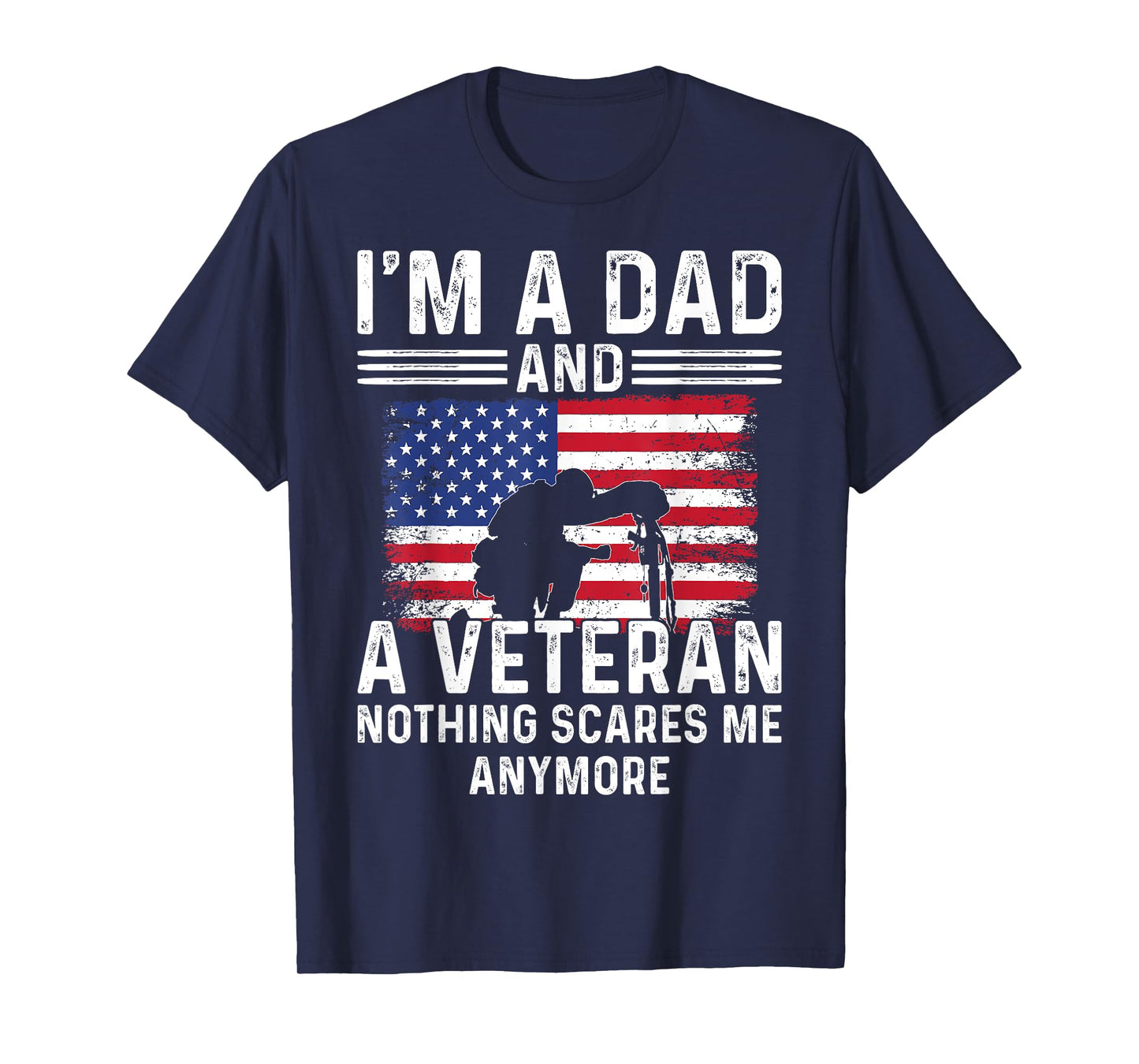 Patriotic Veterans Day I'm A Dad And A Veteran T-Shirt