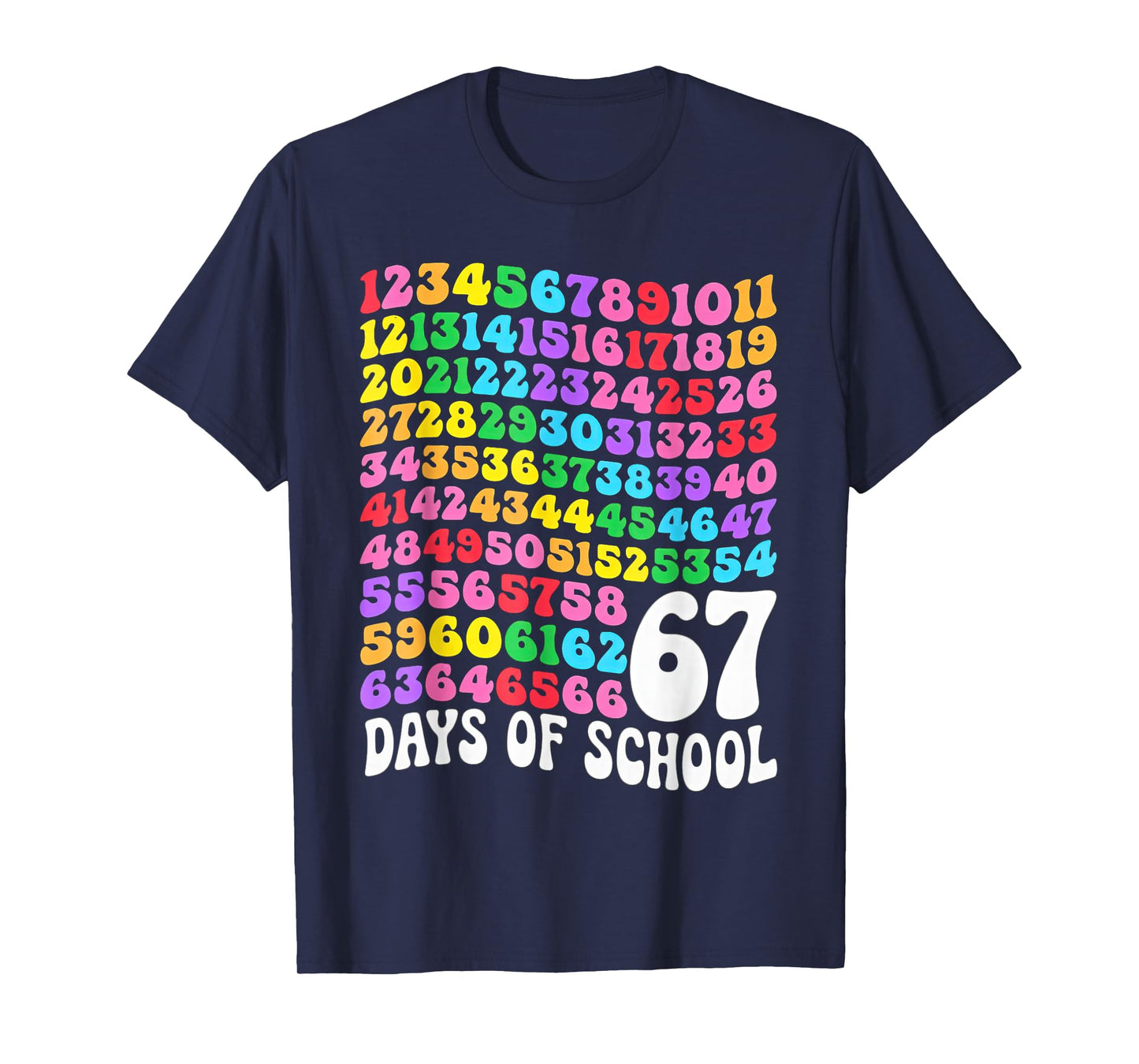 67th Day of School Teacher 67 Days Math Numbers T-Shirt