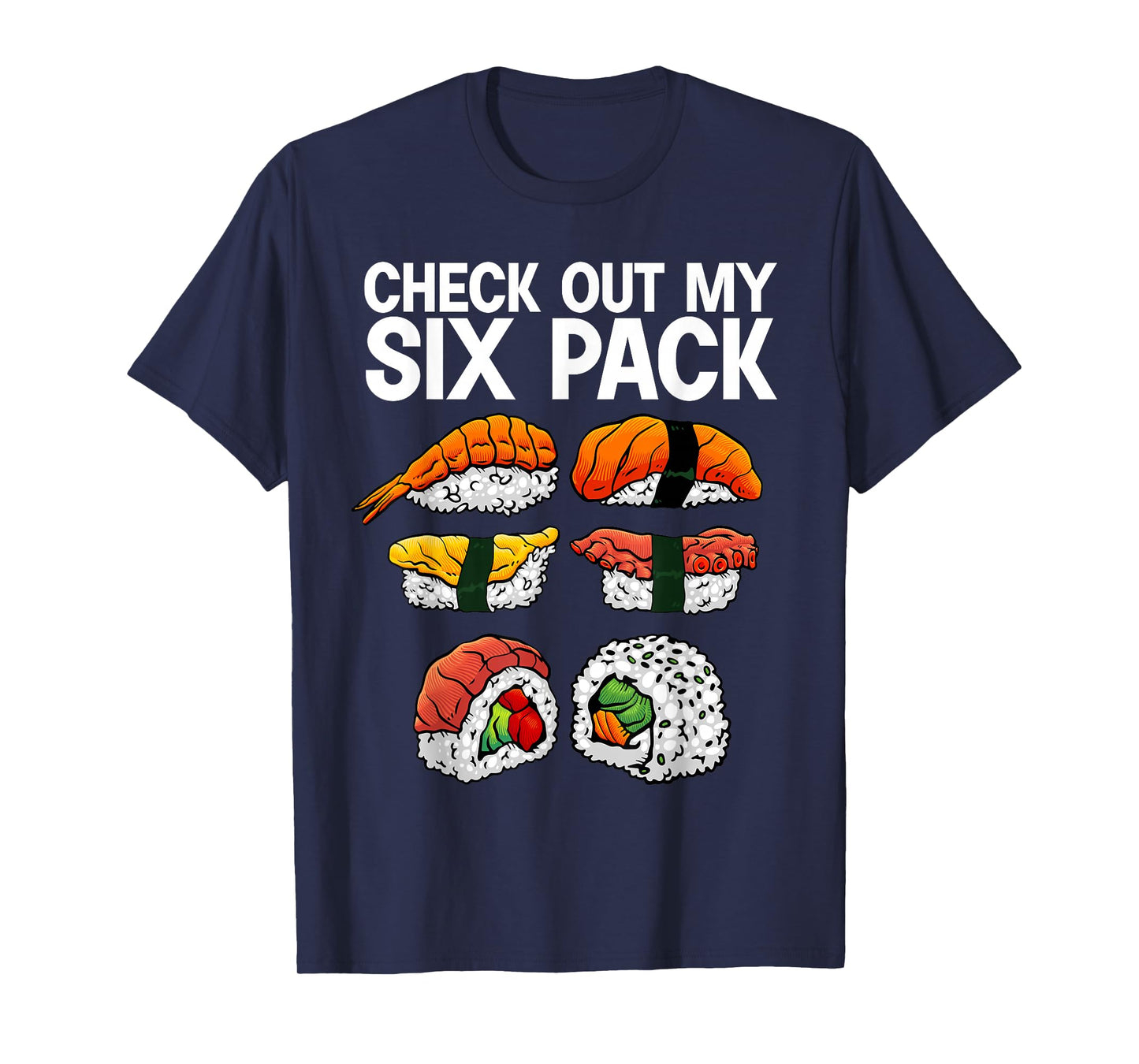 Cool Sushi For Men Women Salmon Sushi Lovers Japanese Food T-Shirt