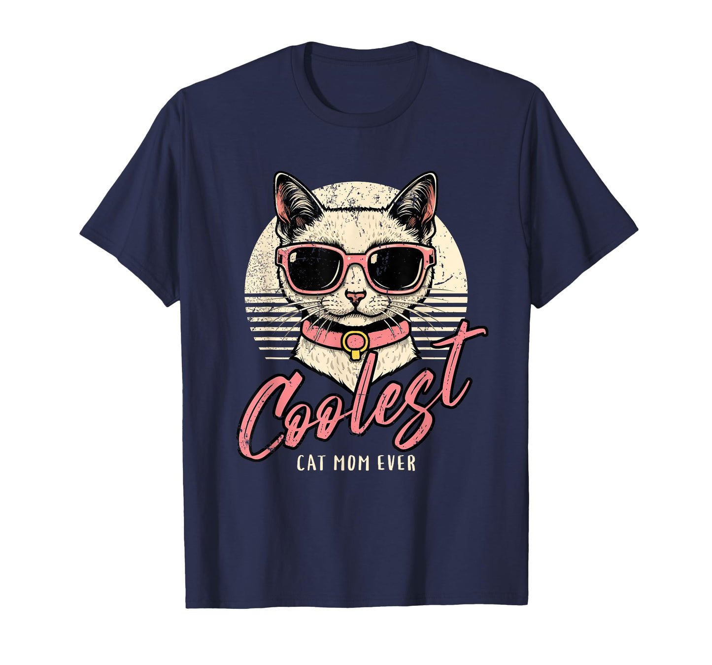 Funny Cat Mom Best Cat Mom Ever Coolest Cat Mama Graphic T-Shirt
