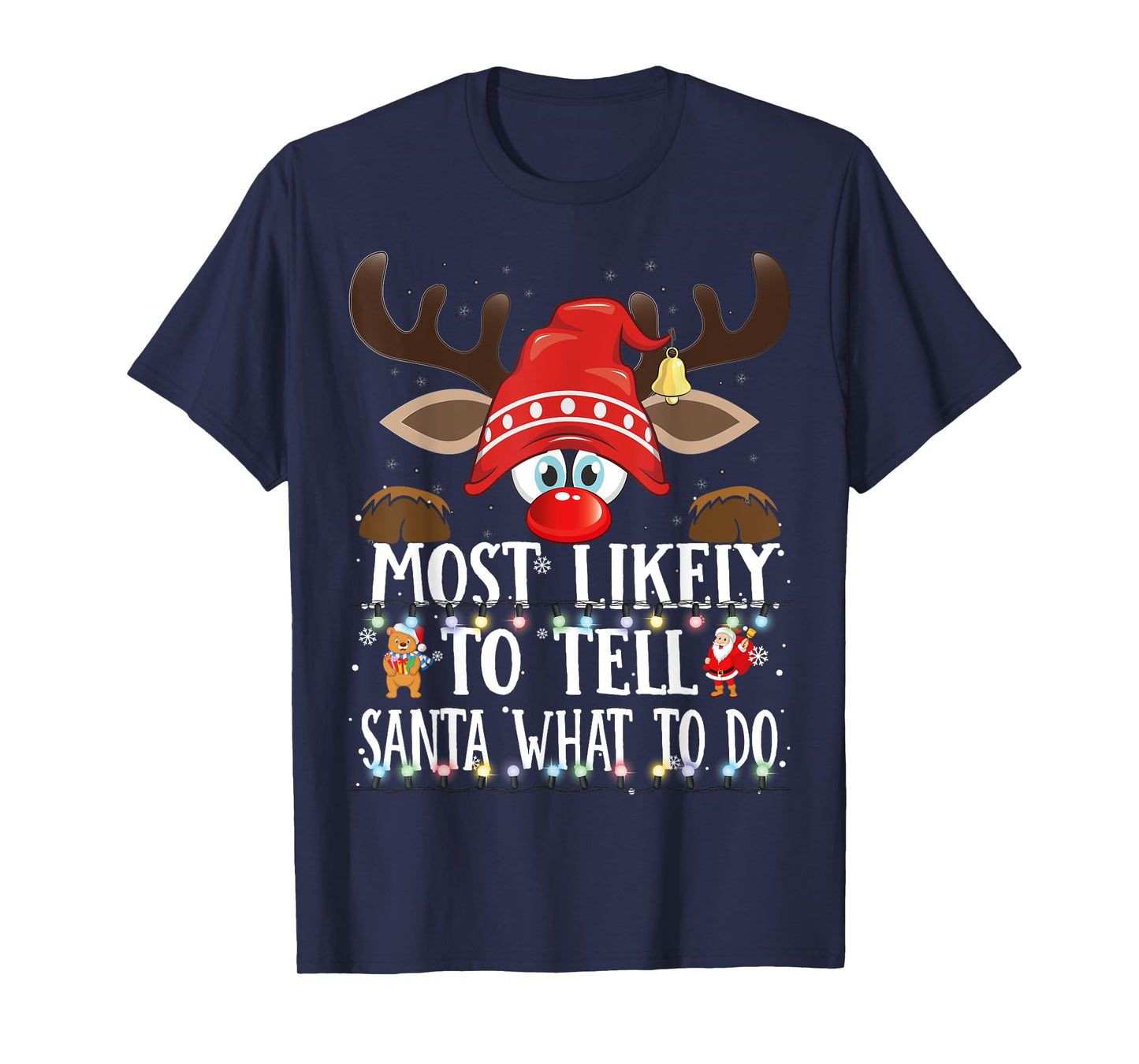 Christmas Matching Most Likely to Tell Santa What to Do PJS T-Shirt