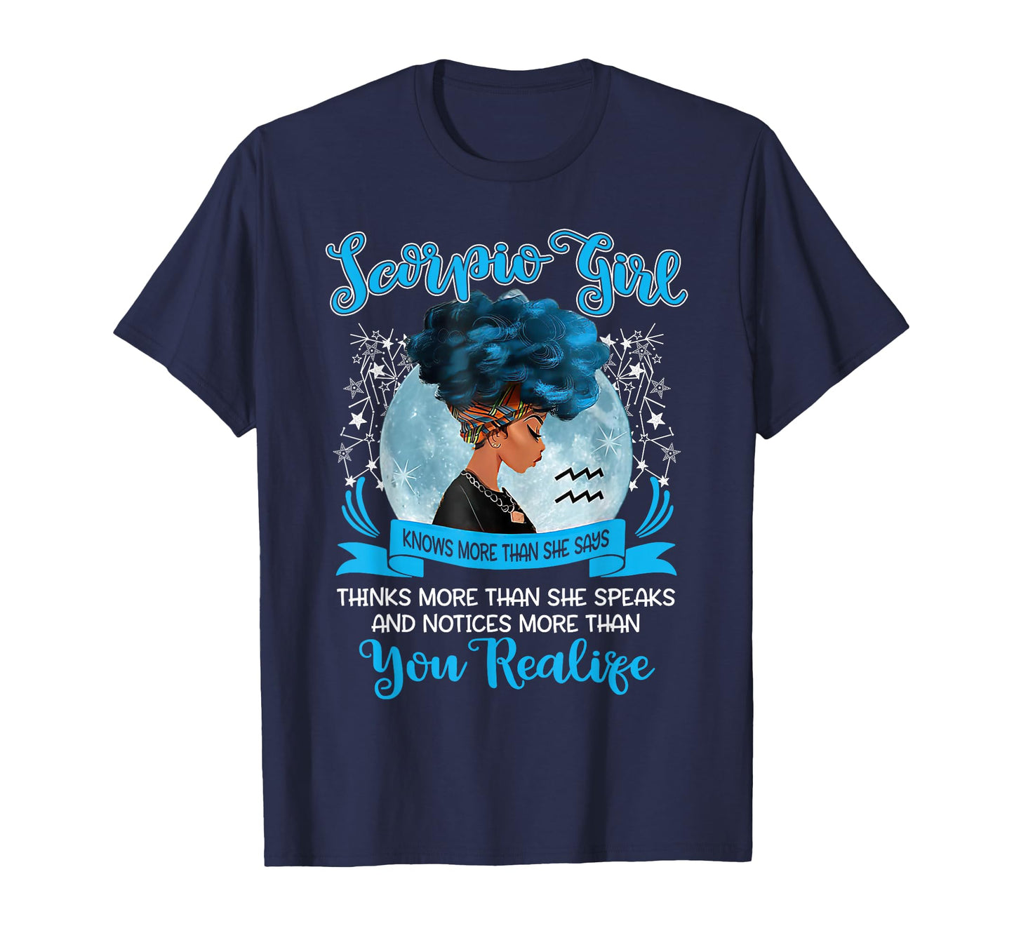 Scorpio Girl Zodiac Birthday October or November Bday Gift T-Shirt