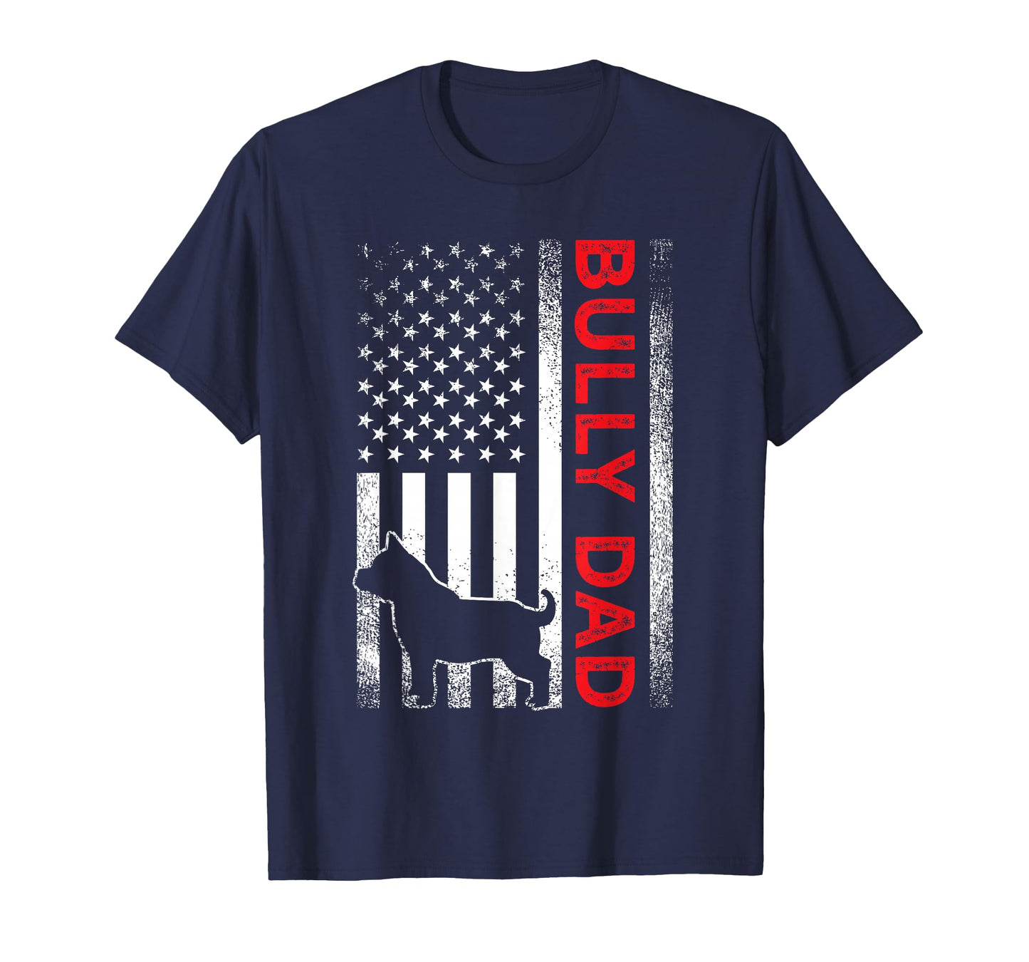 Bully or pitbull dog DAD vintage american flag papa gifts T-Shirt