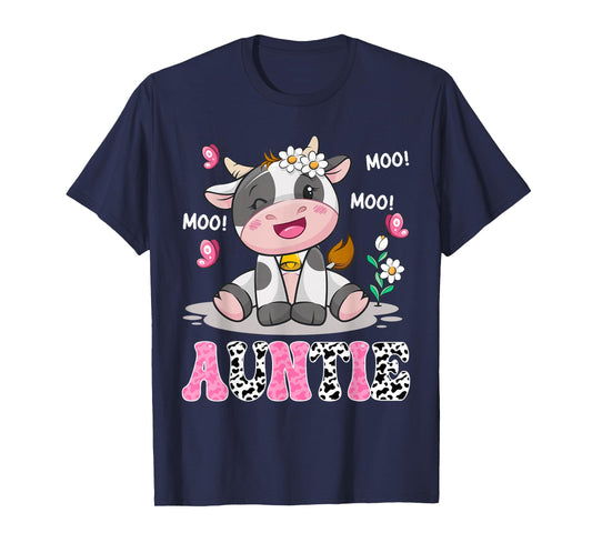 Auntie Cute Cow Moo Moo Farmer Birthday Family Matching T-Shirt