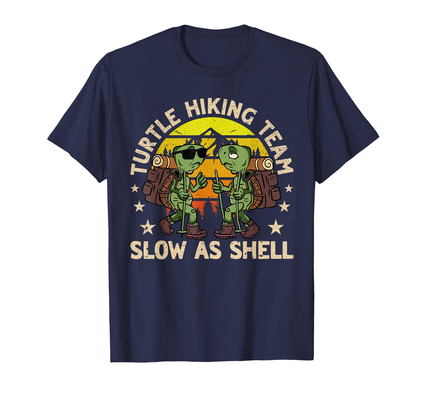 Turtle Hiking Team Slow as Shell Funny Hiking Hike T-Shirt