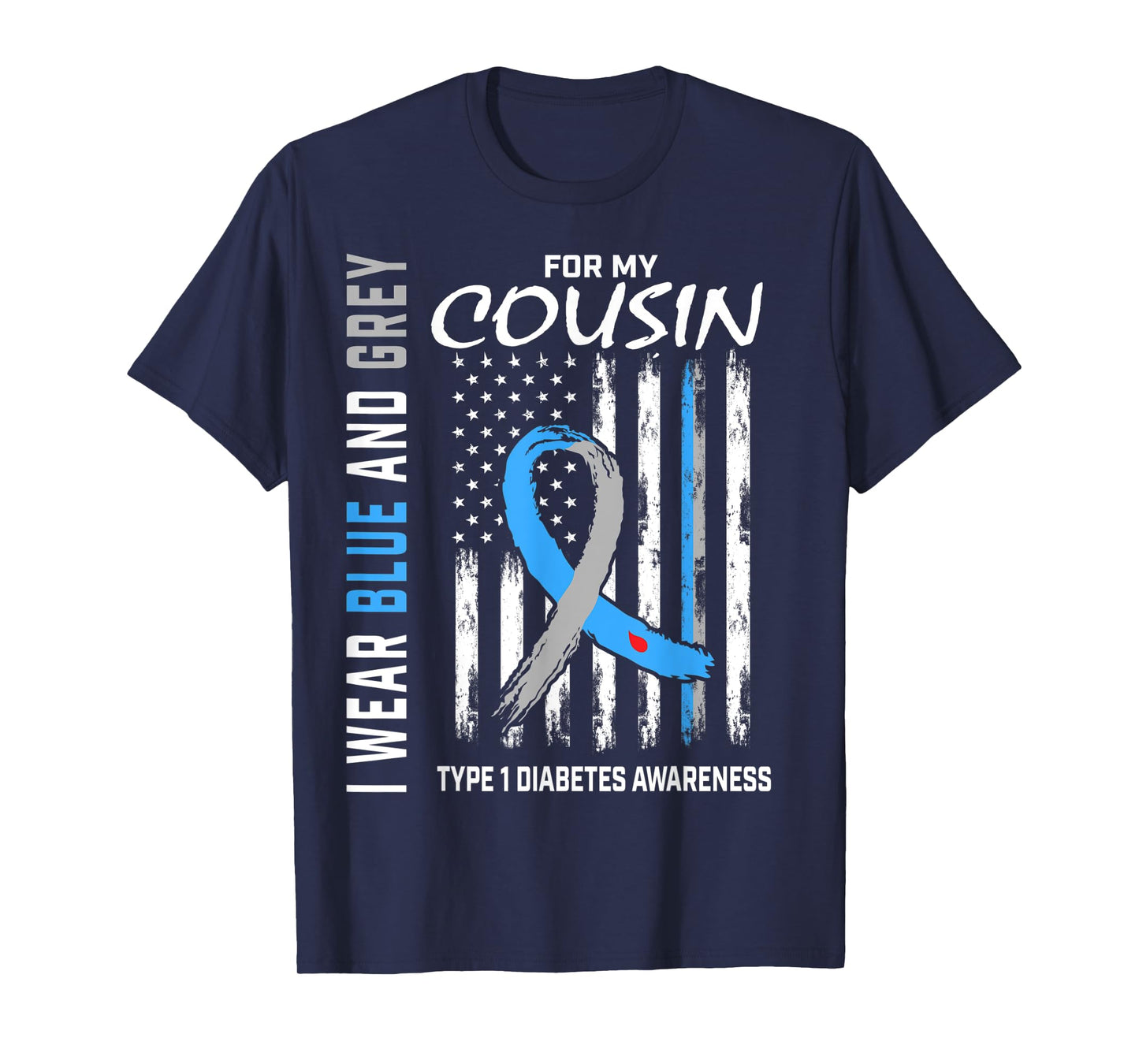 Cousin T1D Type 1 Diabetes Awareness American Flag Graphic Women Kids Men T-Shirt