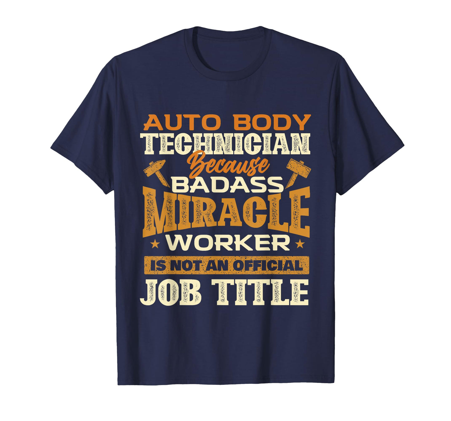 Auto Body Technician - Automotive Finisher Car Automotive T-Shirt
