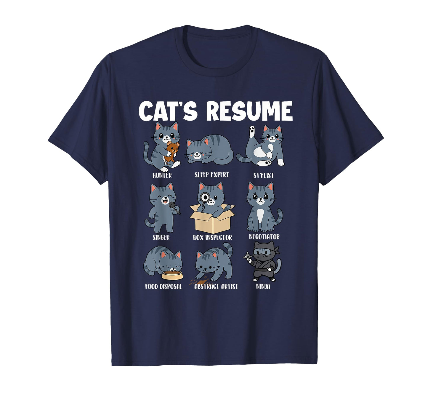 Cat's Resume - Cat Lover Kitten Owner Kitty Cat Mom T-Shirt