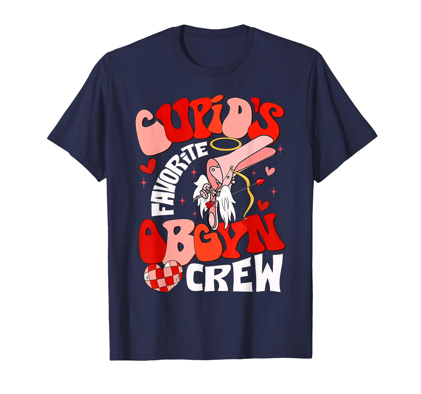 Cupid's Favorite OBGYN Crew Valentine's Day Labor Delivery T-Shirt