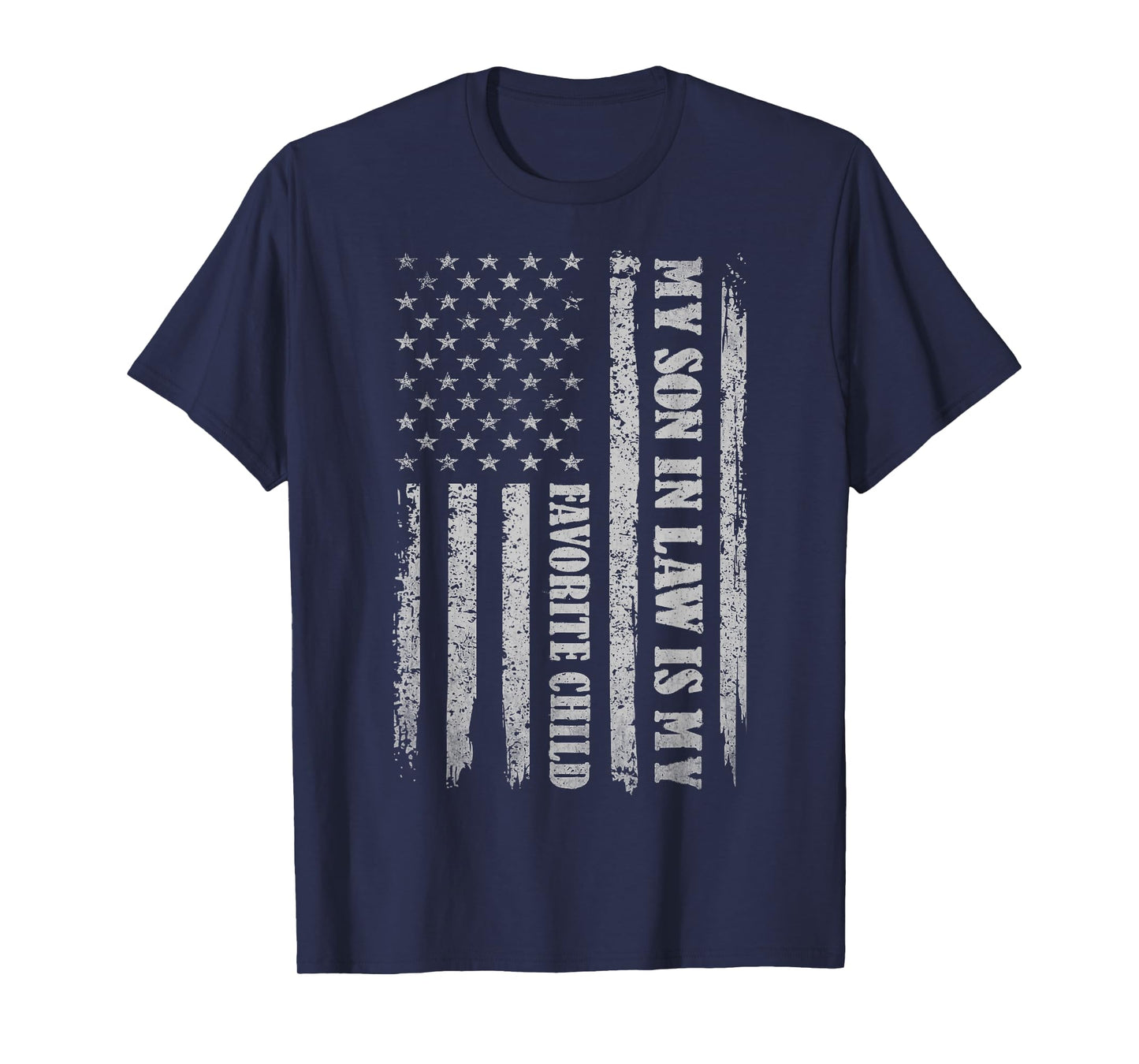 My Son in Law is My Favorite Child Fathers Day USA Flag T-Shirt
