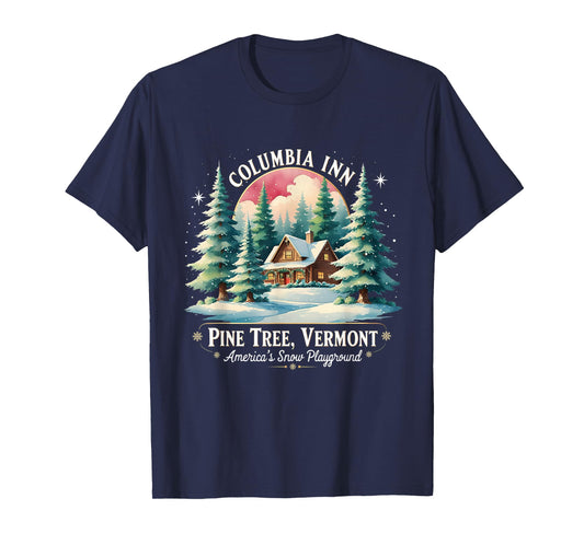 Columbia Inn Pine Tree Frosty Cozy Winter Christmas T-Shirt