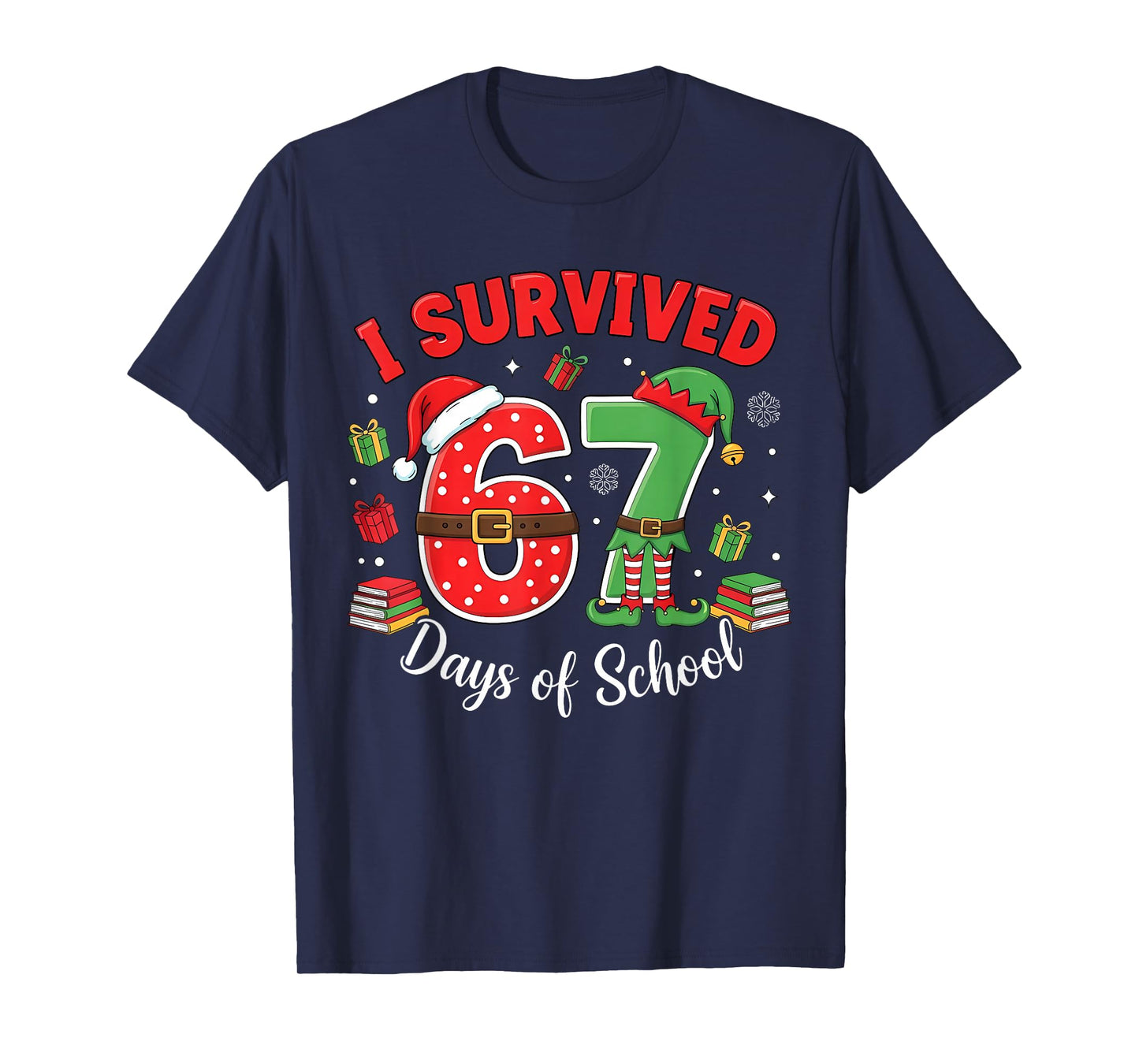 I Survived 67 Days of School Funny Christmas Teacher Student T-Shirt