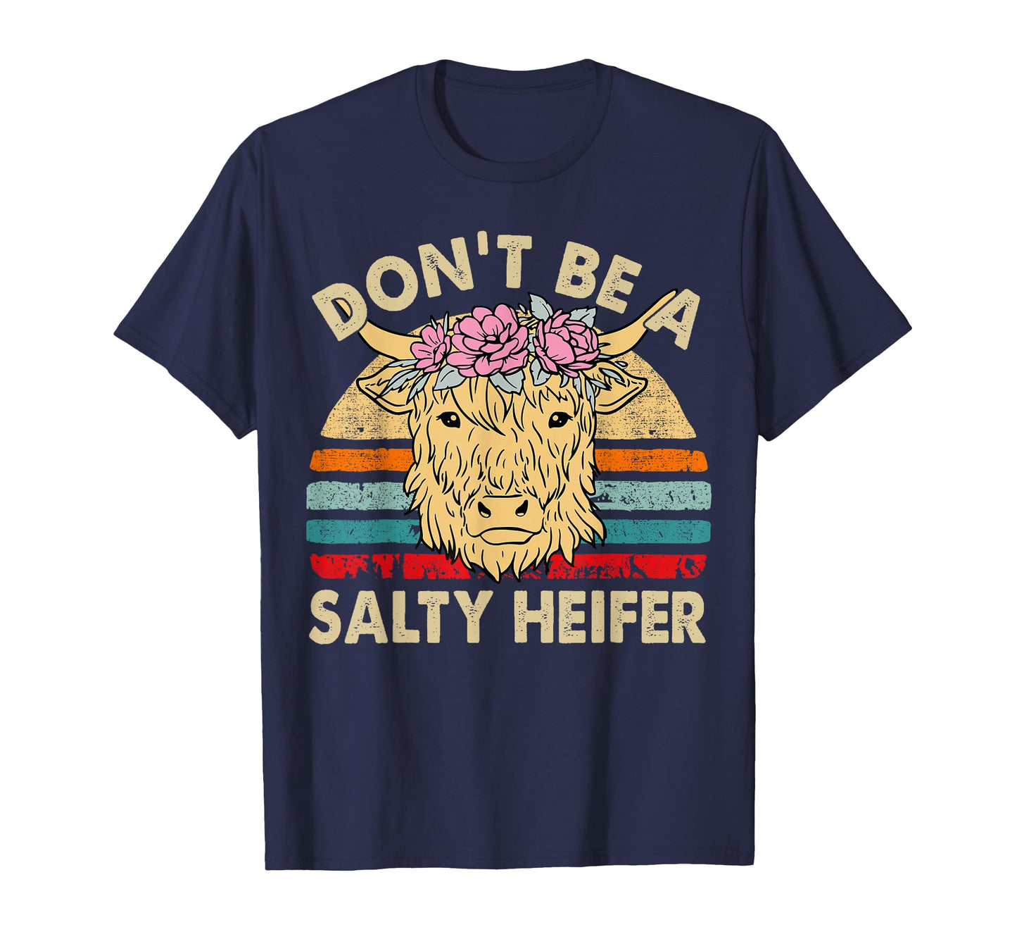 Scottish Highland Cow-Shirt Dont Salty Heifer Women Toddler T-Shirt
