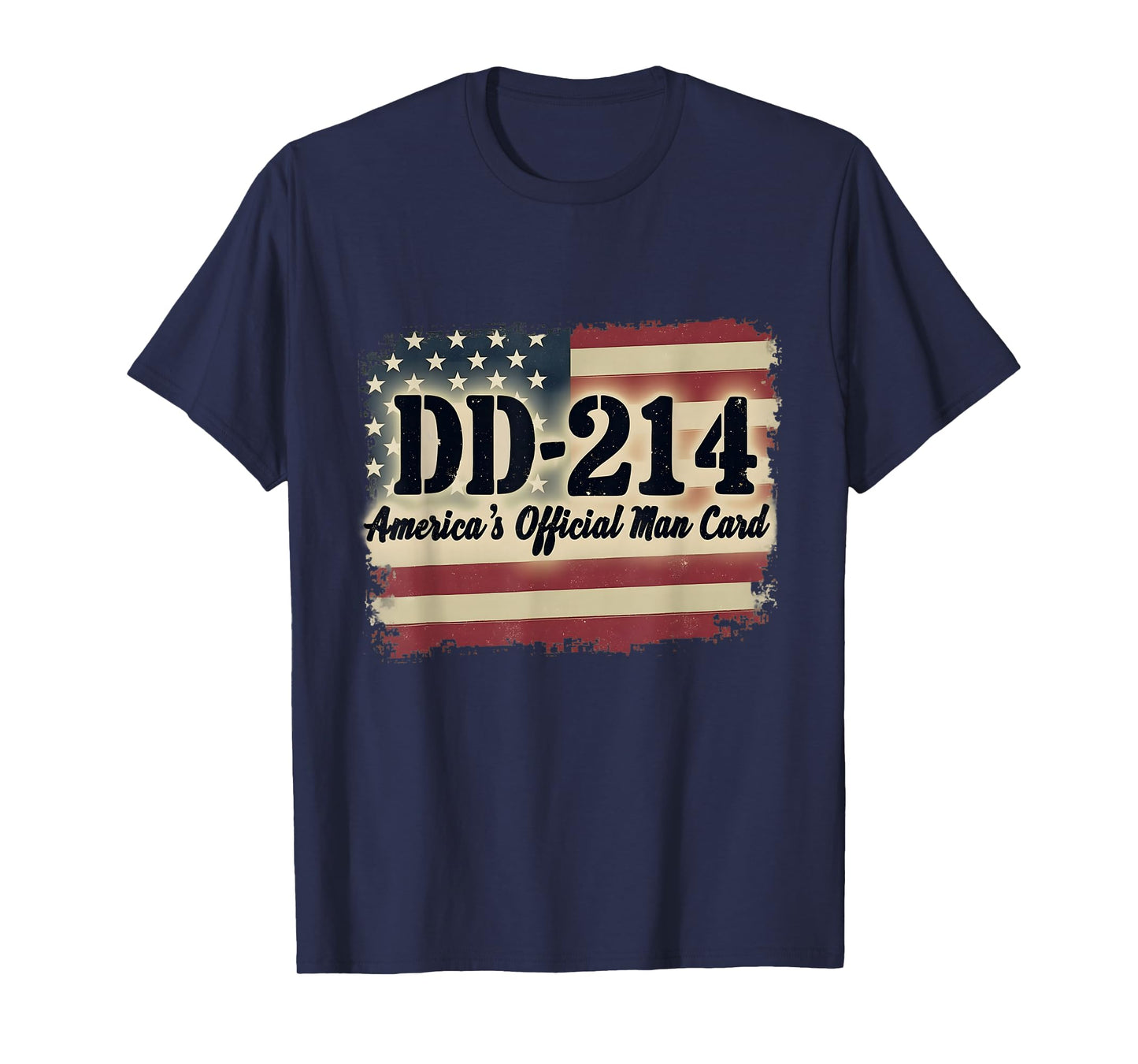 DD-214 America's Official Man Card T-Shirt