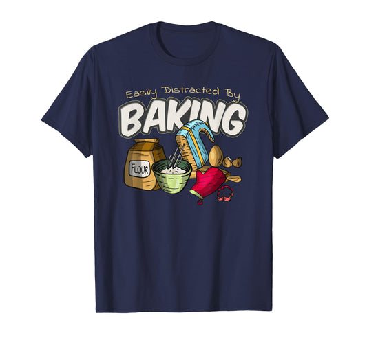 Baking Bakery Baker Baking Lover Funny Pastry Chef Culinary T-Shirt