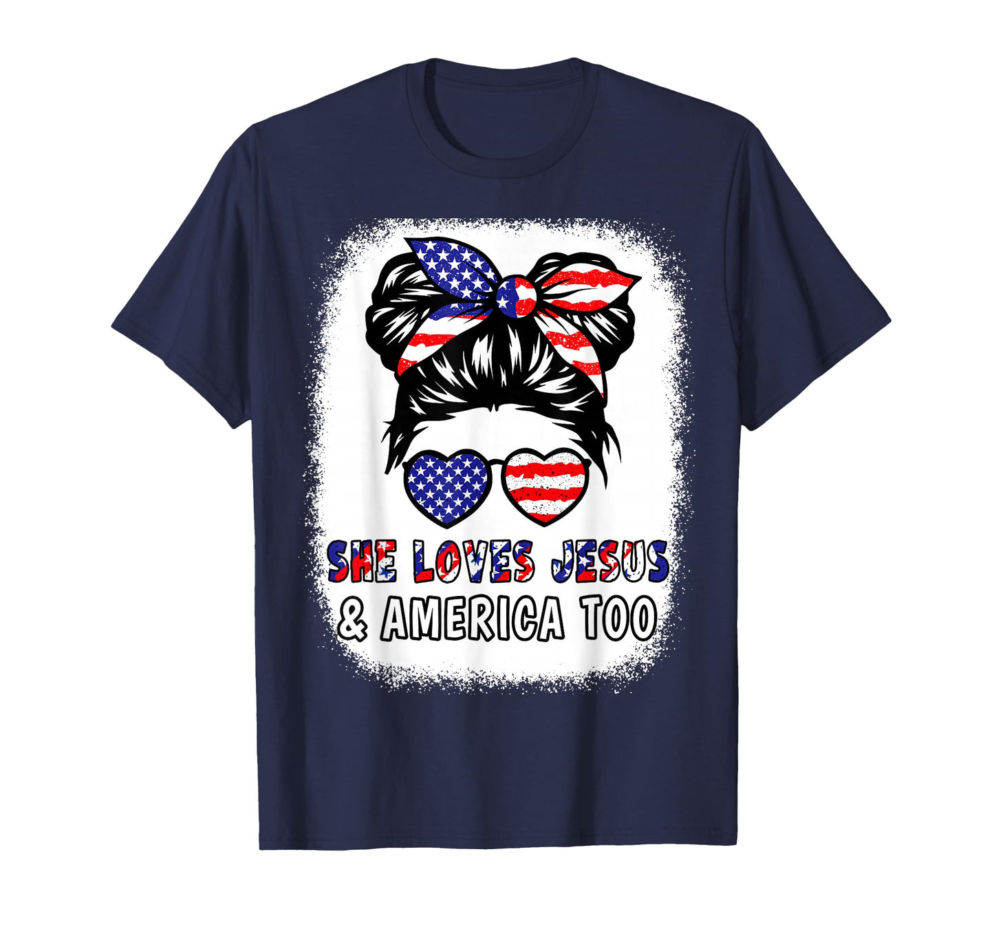 Girl Loves Jesus & America 4th July Flag USA Patriotic Women T-Shirt