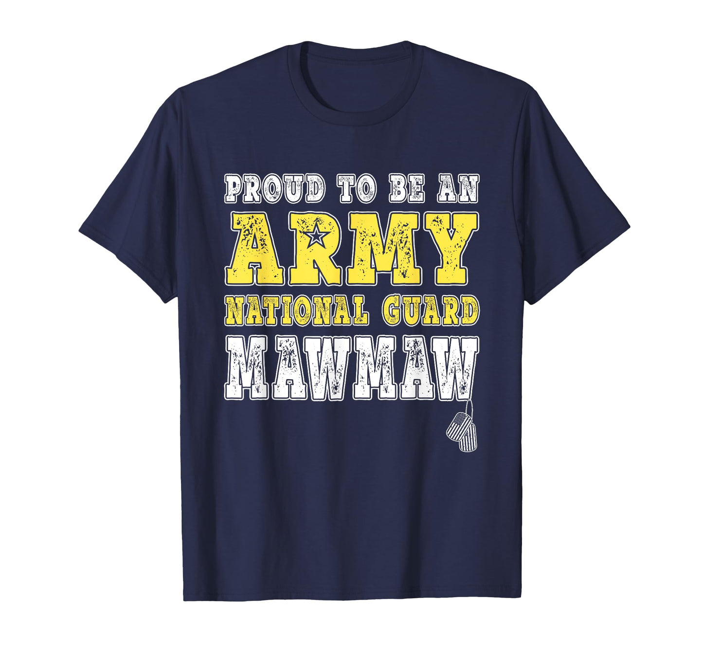 Proud To Be An Army National Guard Mawmaw Military Grandma T-Shirt