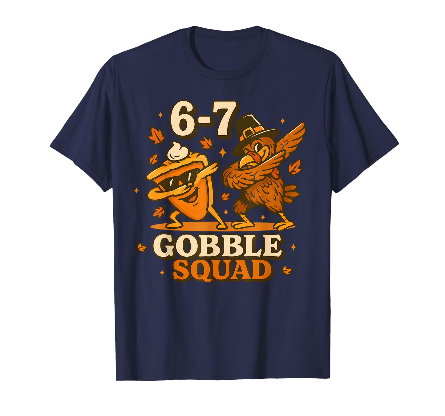 67 Thanksgiving Squad Turkey Pumpkin Pie Six Seven Meme Boys T-Shirt