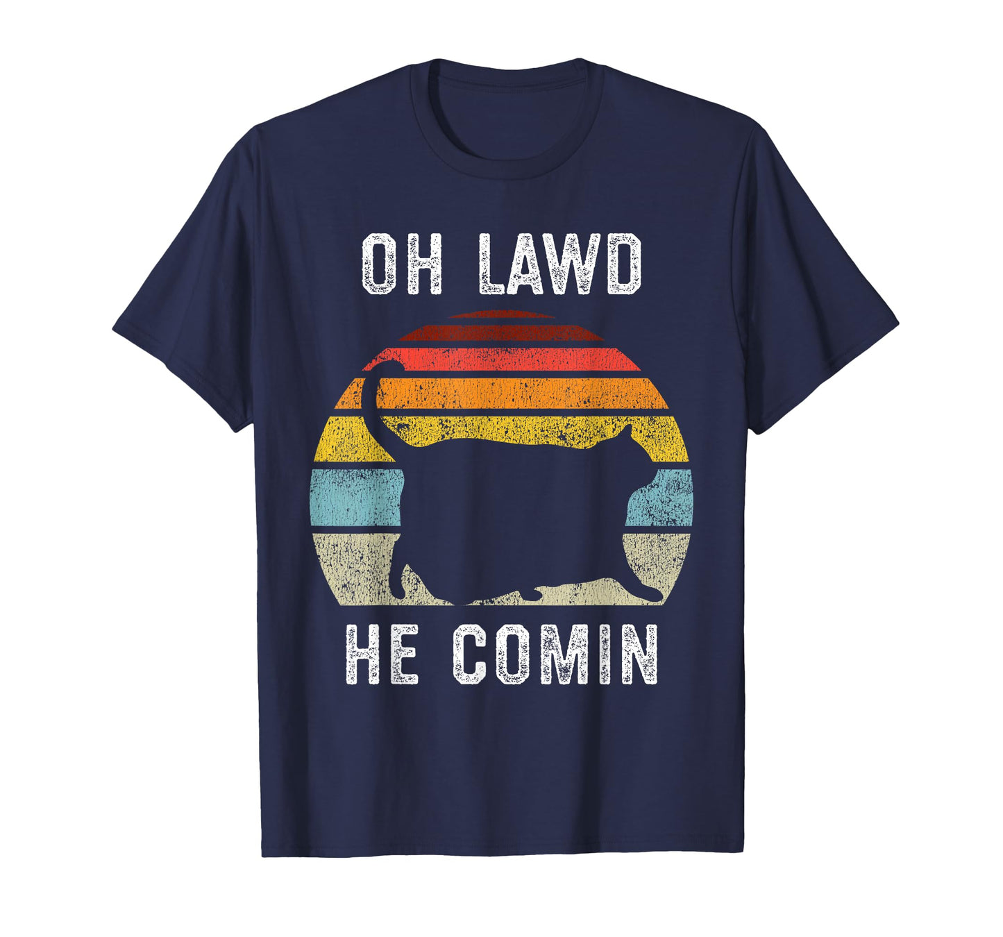 Chonk Cat, Retro Style Vintage Meme, Oh Lawd He Comin T-Shirt