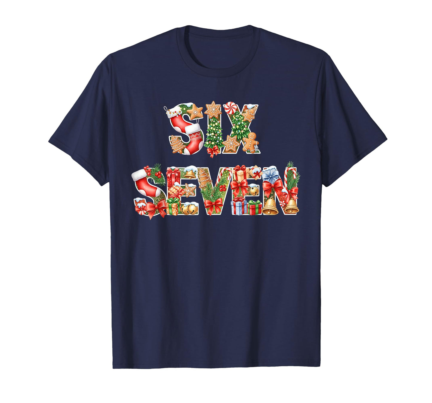 Six Seven Christmas Meme 67 Funny Holiday Men Women Kid Boys T-Shirt