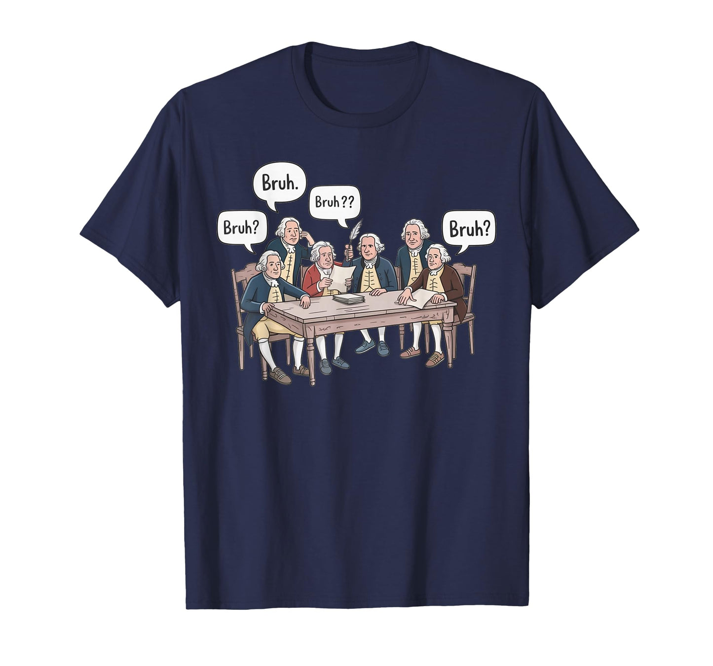 Funny History Teacher Founding Fathers Historical Humor T-Shirt