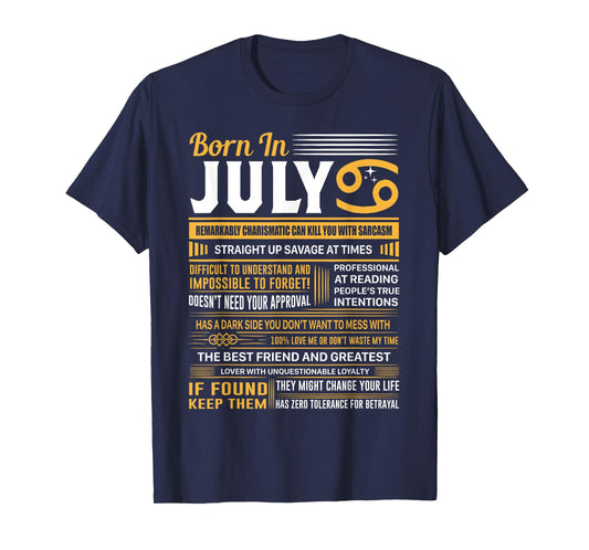 July Birthday Gifts - Born in July Cancer T-Shirt T-Shirt