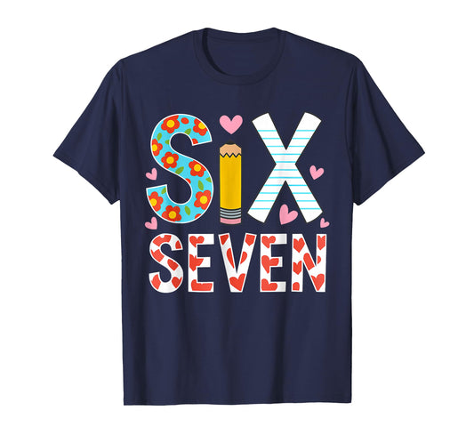 6 7 Six Seven Meme School Teacher Student Men Women Girls T-Shirt