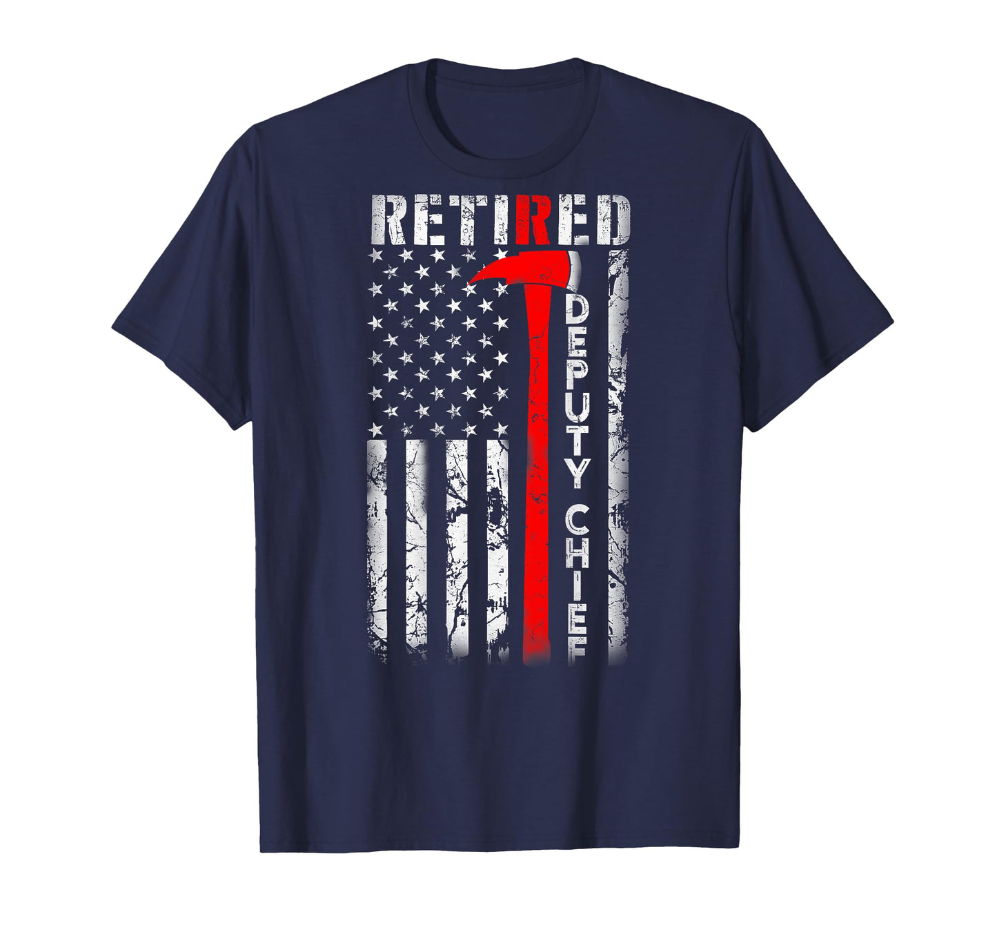 Retired Deputy Fire Chief American flag Retirement gifts T-Shirt