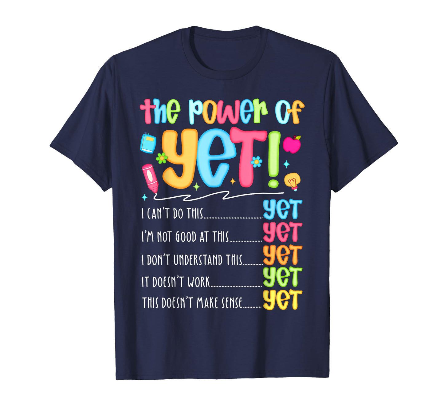 Growth Mindset Teacher Kindness Power of Yet Inspirational T-Shirt