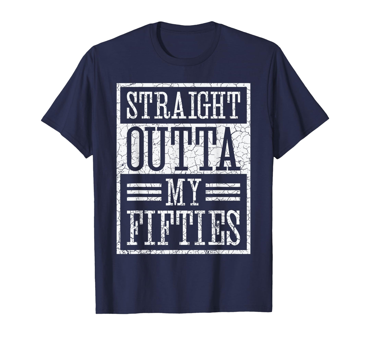 Straight Outta My Fifties 50th Bday Death To My 40's T-Shirt