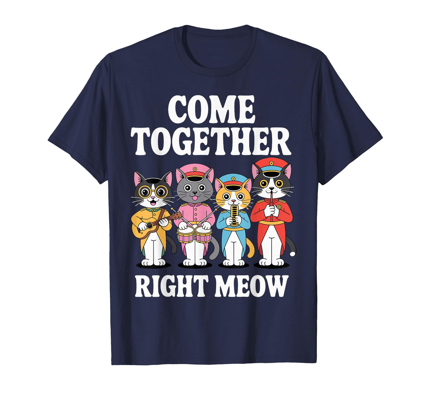 Womens Cat Funny Noble Cat Come Together Right Meow T-Shirt