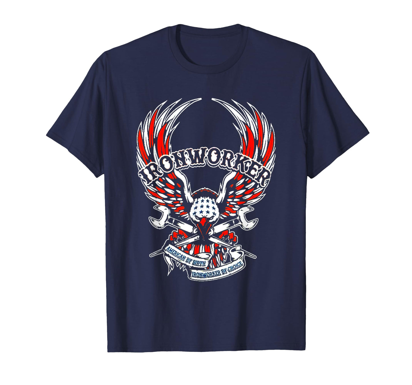 American By Birth Ironworker By Choice USA Flag Eagle Design Women Kids Men T-Shirt