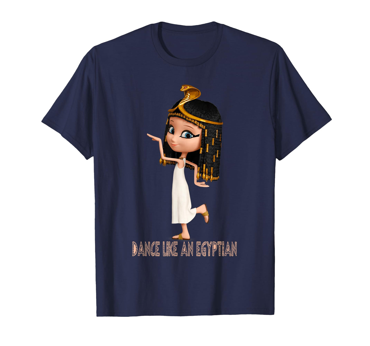 Dance like an Old Egyptian Queen Pharaoh family bday Xmas T-Shirt