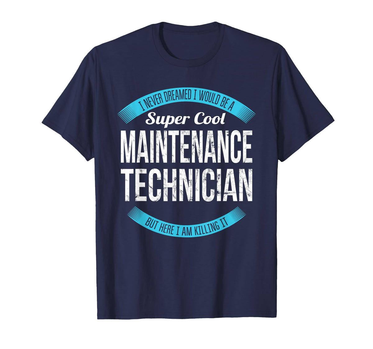 Maintenance Technician T-Shirt Gifts Funny T-Shirt by Maintenance Technician T Shirt Only for Adults, Unisex, Short Sleeve, Black, Small