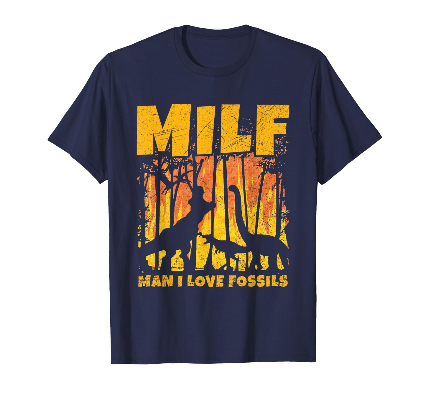 MILF - Man I love fossils Design for a Paleontologist T-Shirt