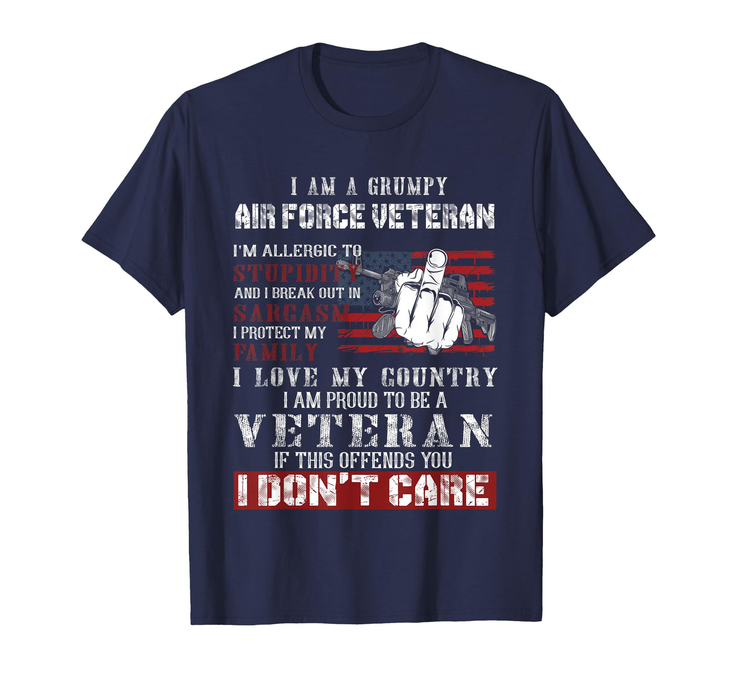 I Am A Grumpy Air Force Veteran, Retired Air Force Veteran T-Shirt