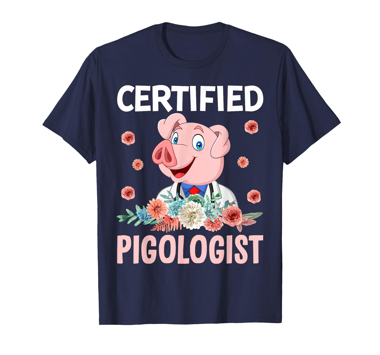 Certified Pigologist T-Shirt
