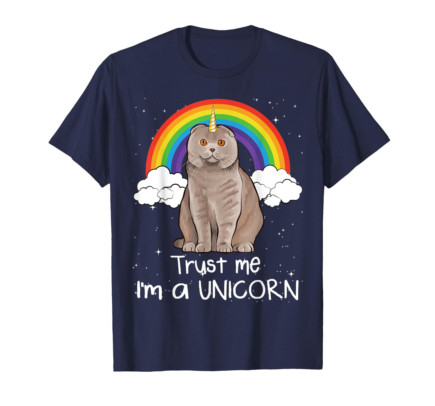 Rainbow Scottish Fold Trust Me I'm A Unicorn Cat Men Women T-Shirt