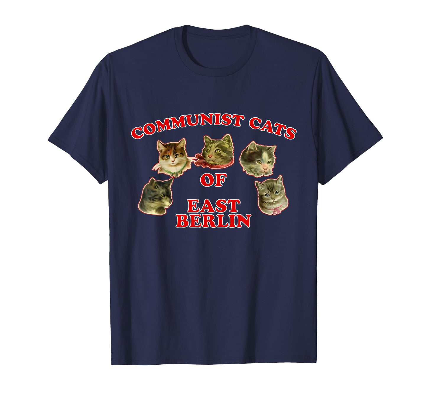 Communist Cats Of East Berlin funny saying T-Shirt
