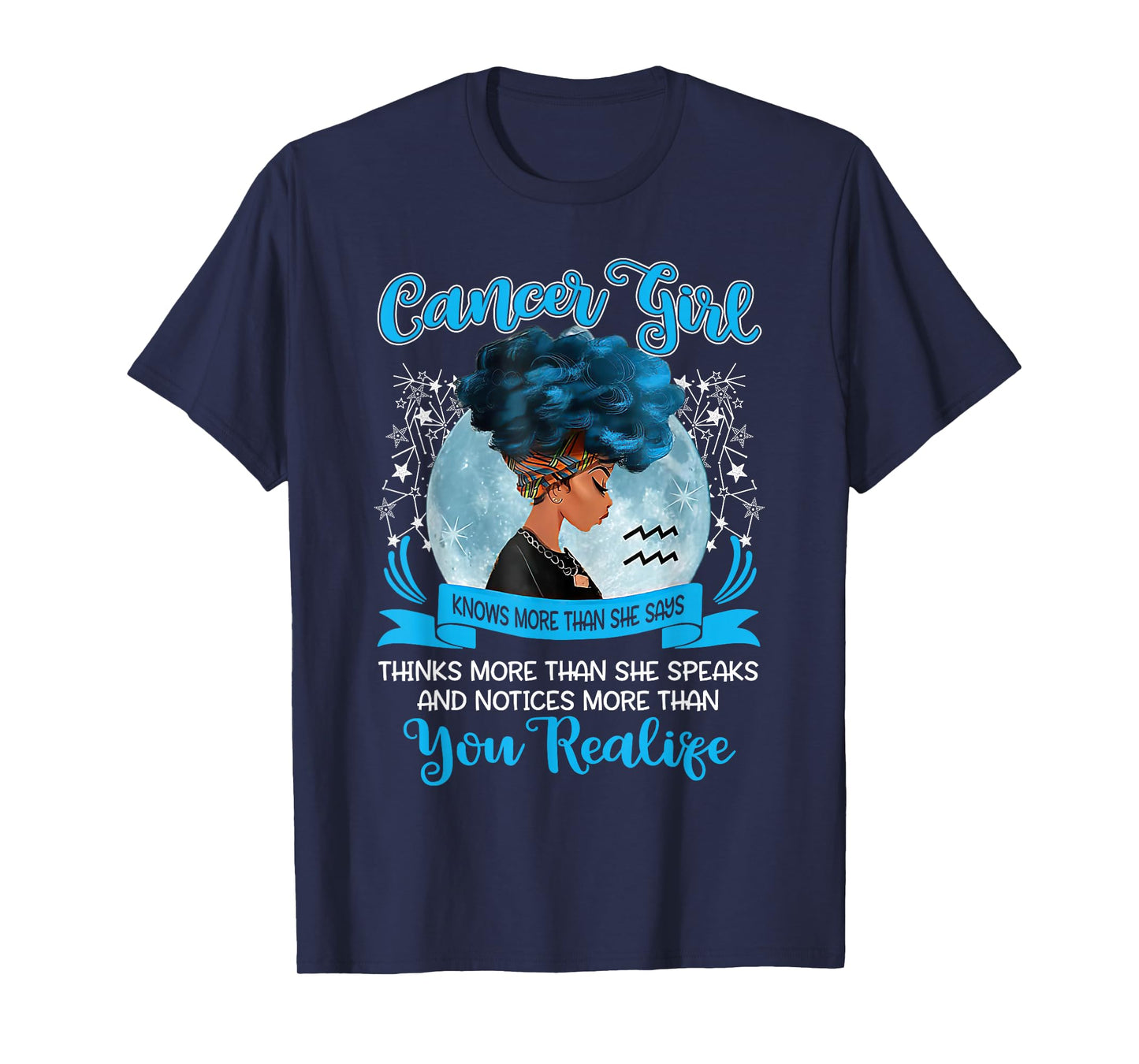 Cancer Girl Zodiac Birthday June or July Bday Gift T-Shirt