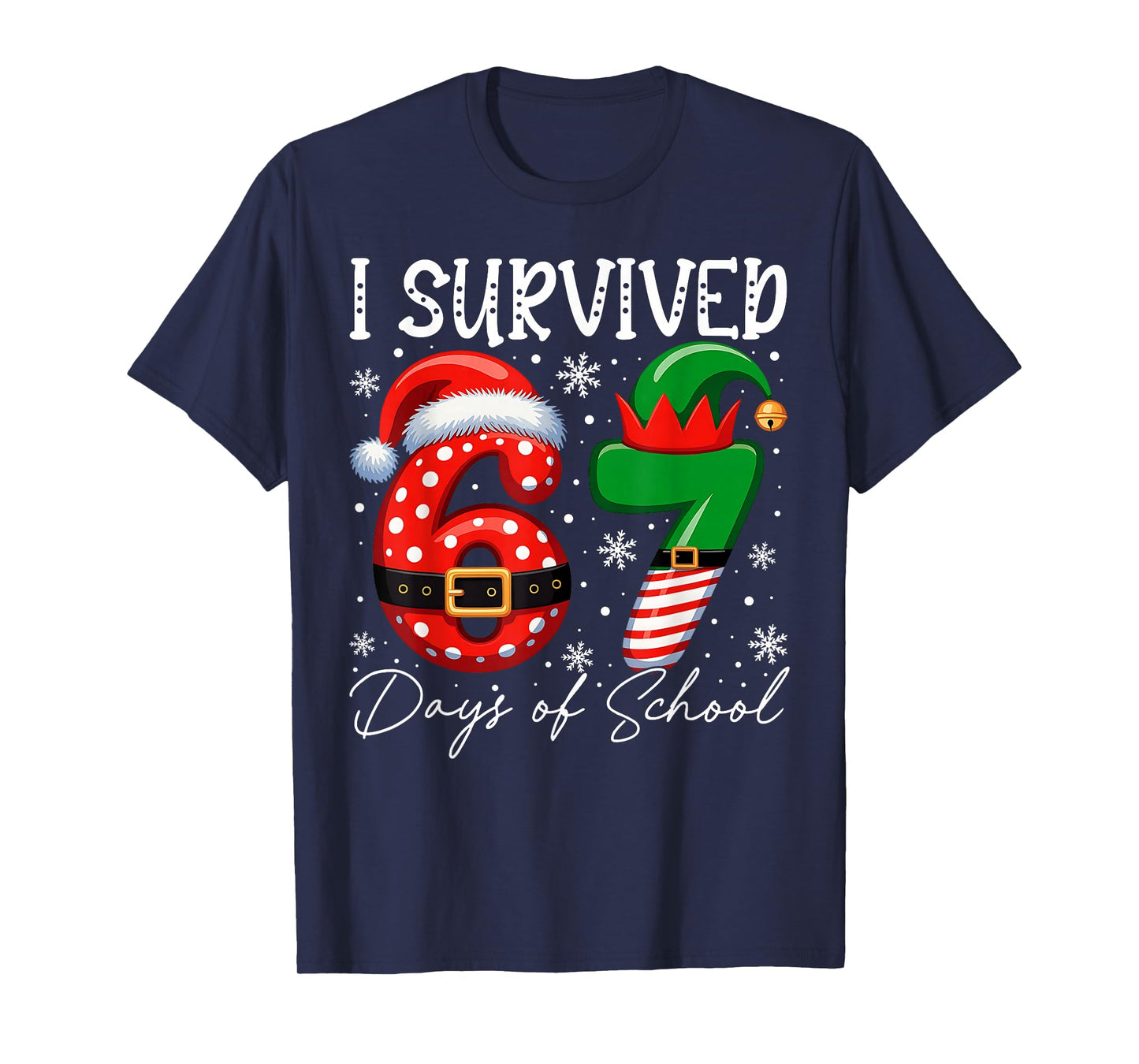 I Survived 67 Day of School Funny 67 Xmas Santa Elf Hat Meme T-Shirt