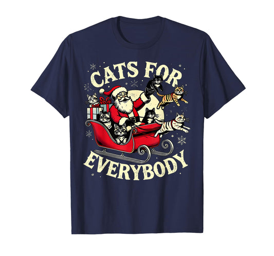 Christmas Cats for Everybody Santa Lover Holiday T-Shirt