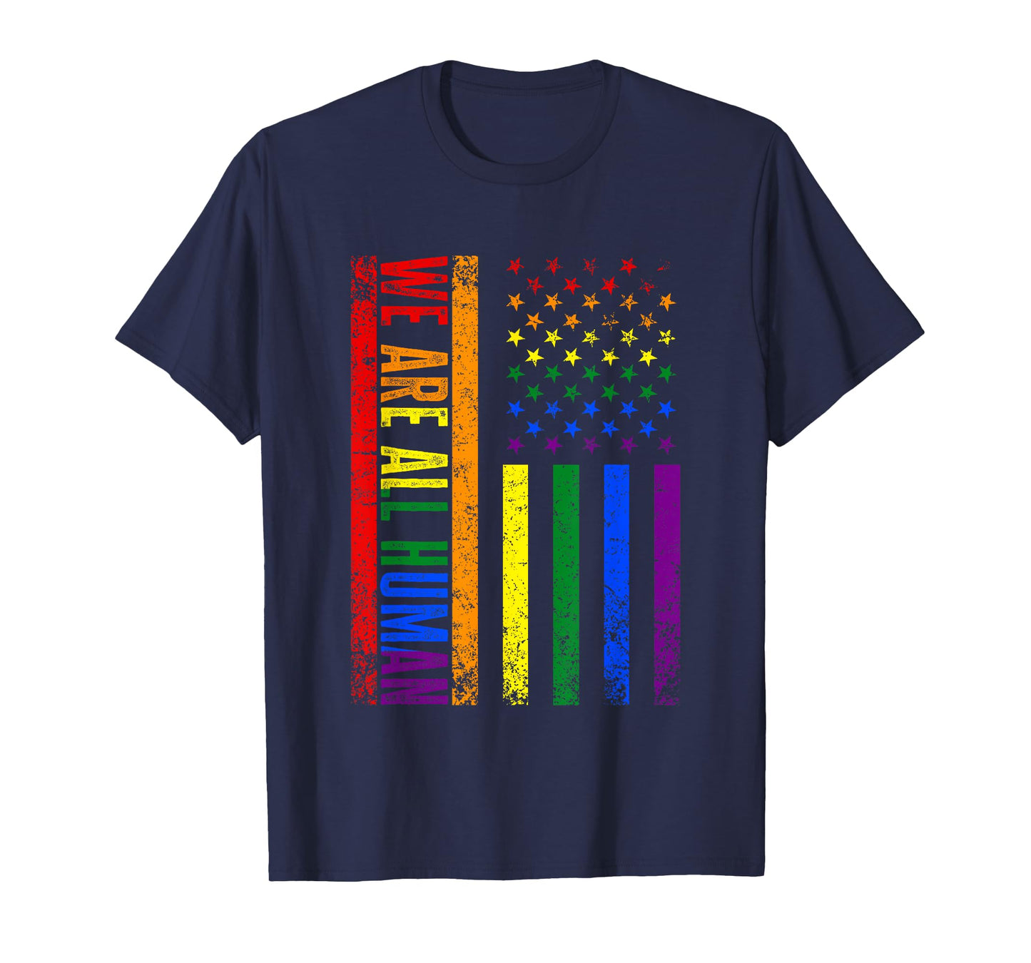 USA Flag We Are All Human LGBT Gay Pride Flag Support LGBTQ T-Shirt
