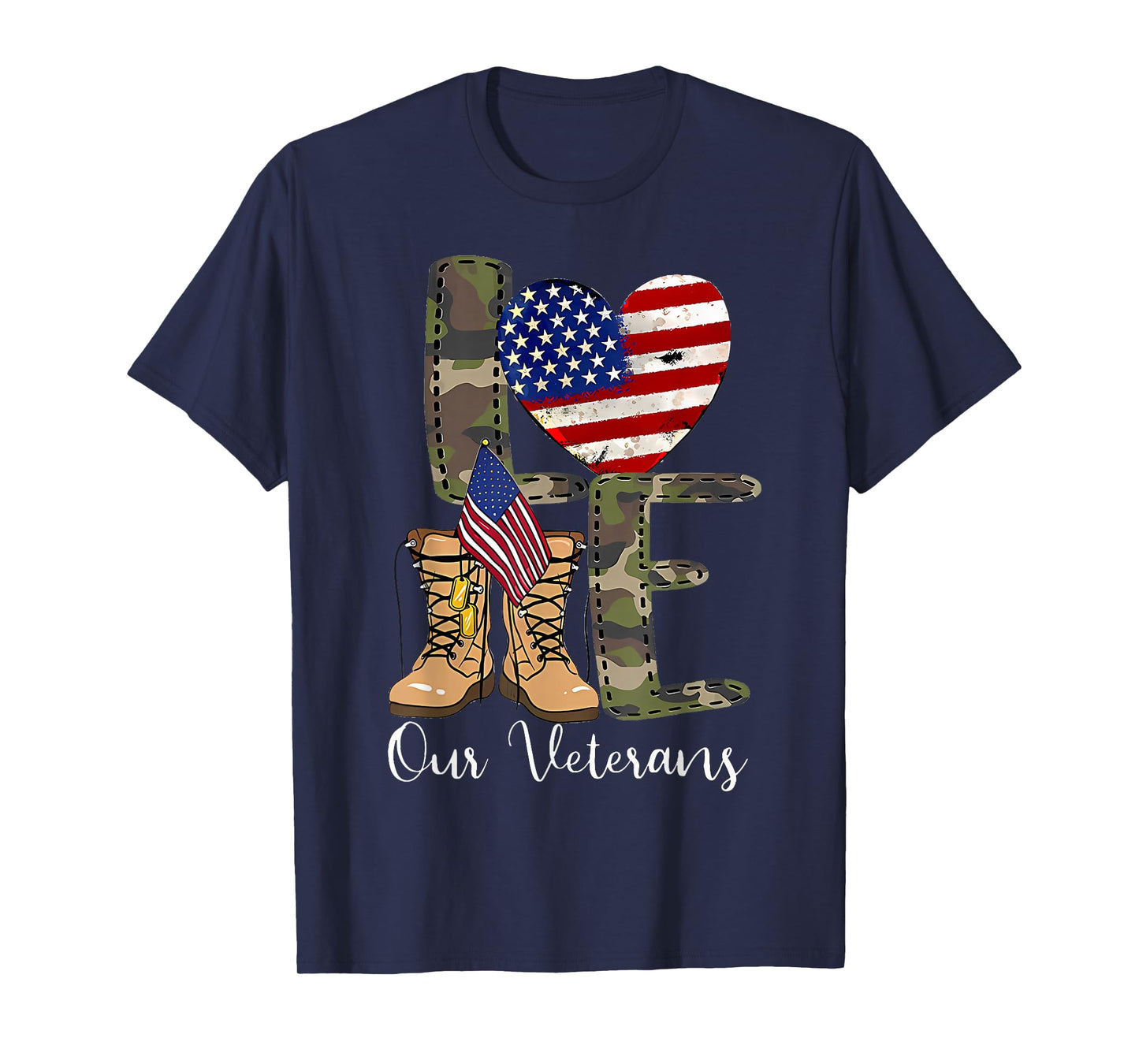 Love Our Veterans Day Proud Military American Flag T-Shirt