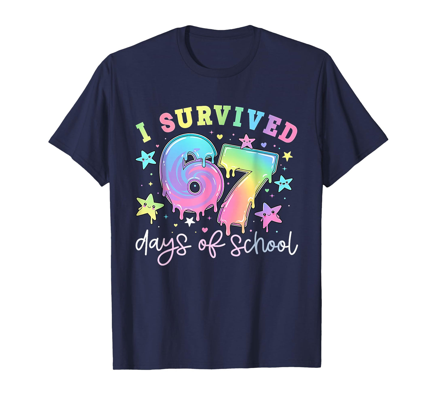 I Survived 67 Days of School Funny 67 Teachers Students Meme T-Shirt