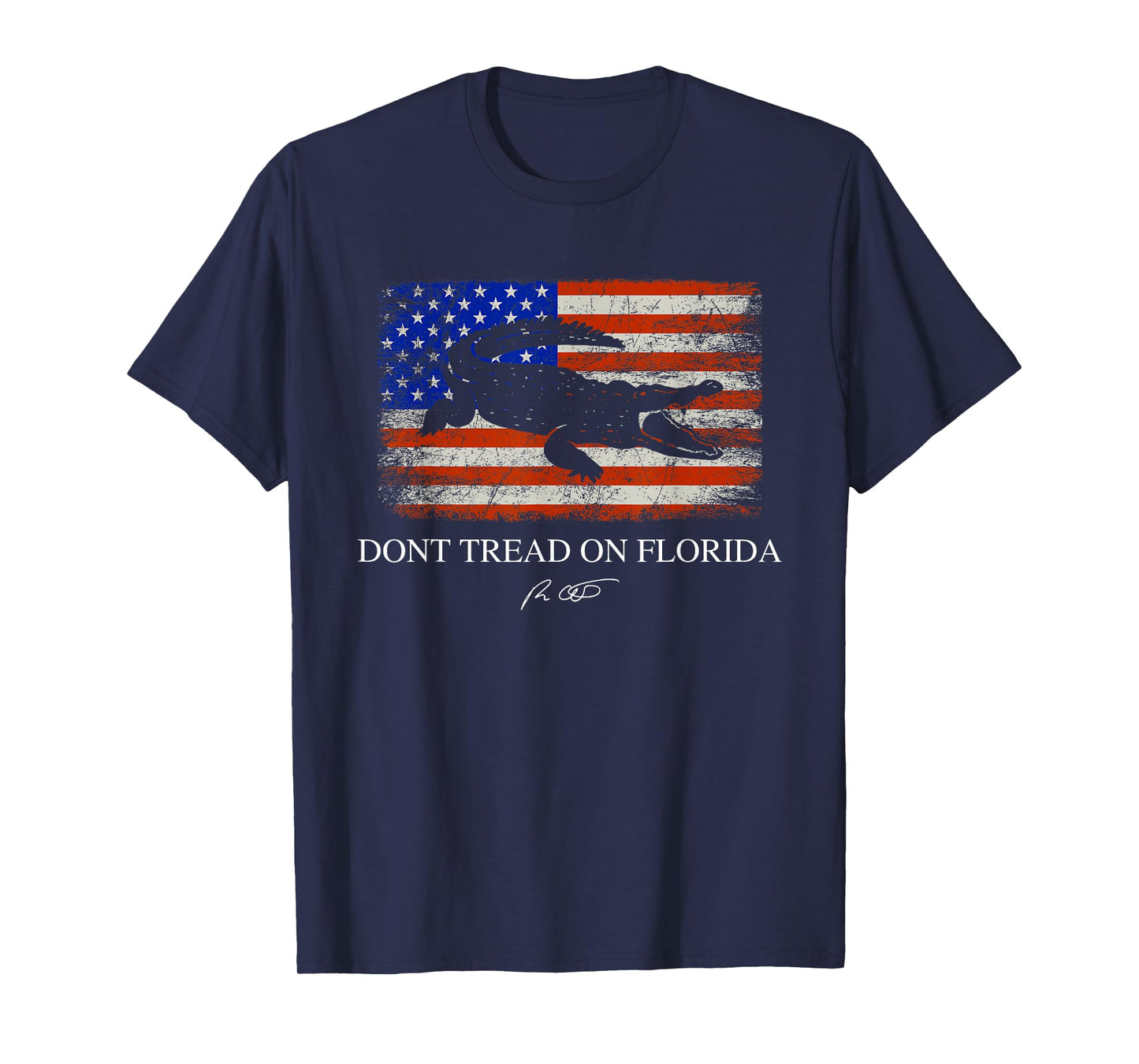 Don't Tread On Florida Governor Ron DeSantis 2022 T-Shirt