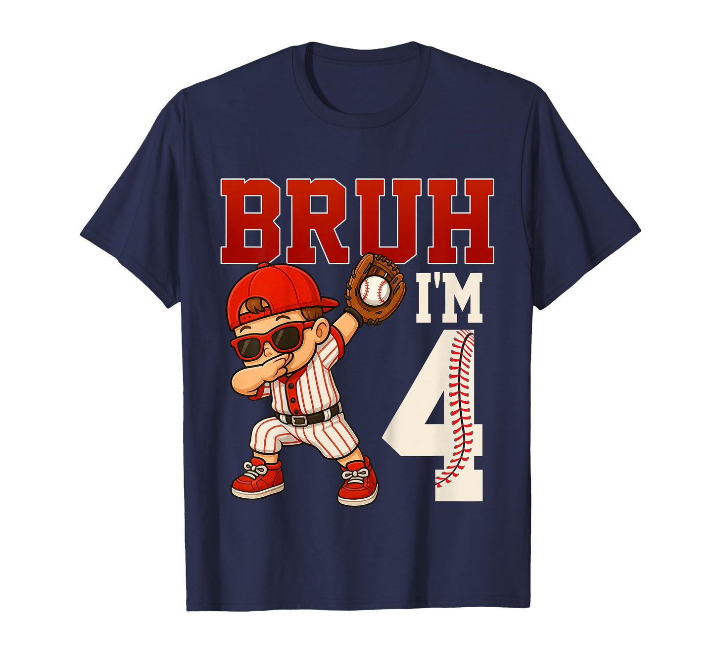 Kids Bruh I'm 4 Baseball 4th Bday Party 4 Years Old T-Shirt